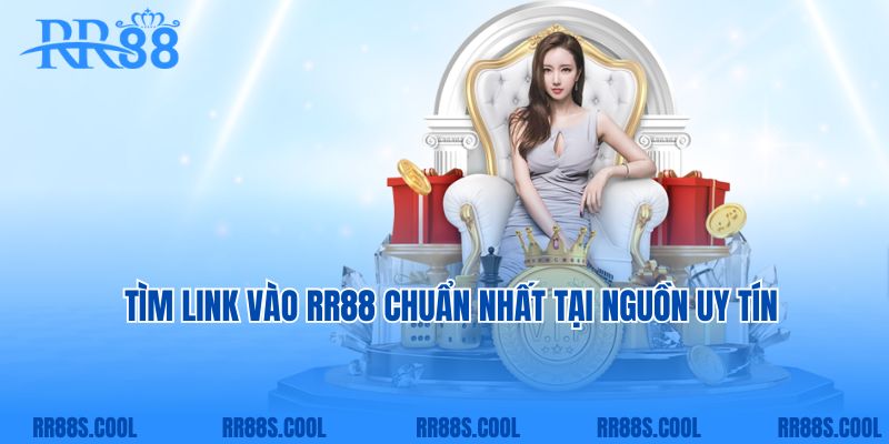 Tìm link vào RR88 chuẩn nhất tại nguồn uy tín