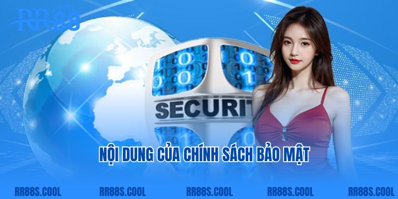 Nội dung của chính sách bảo mật