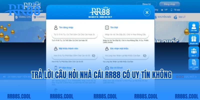 Trả lời câu hỏi nhà cái RR88 có uy tín không