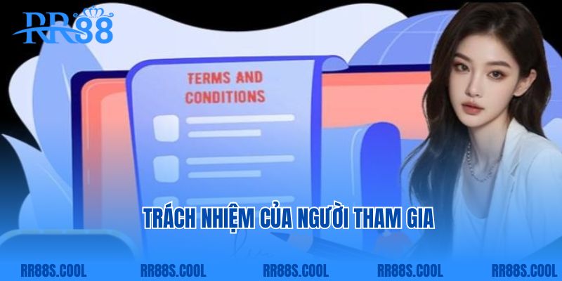 Trách nhiệm của người tham gia