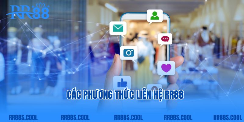 Các phương thức liên hệ RR88