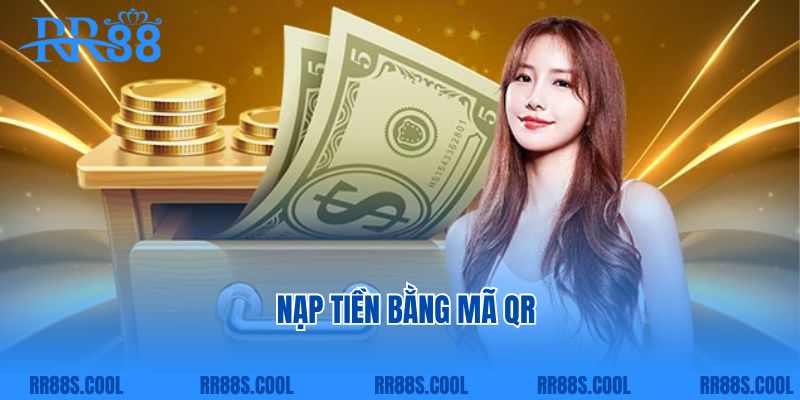 Nạp tiền bằng mã QR